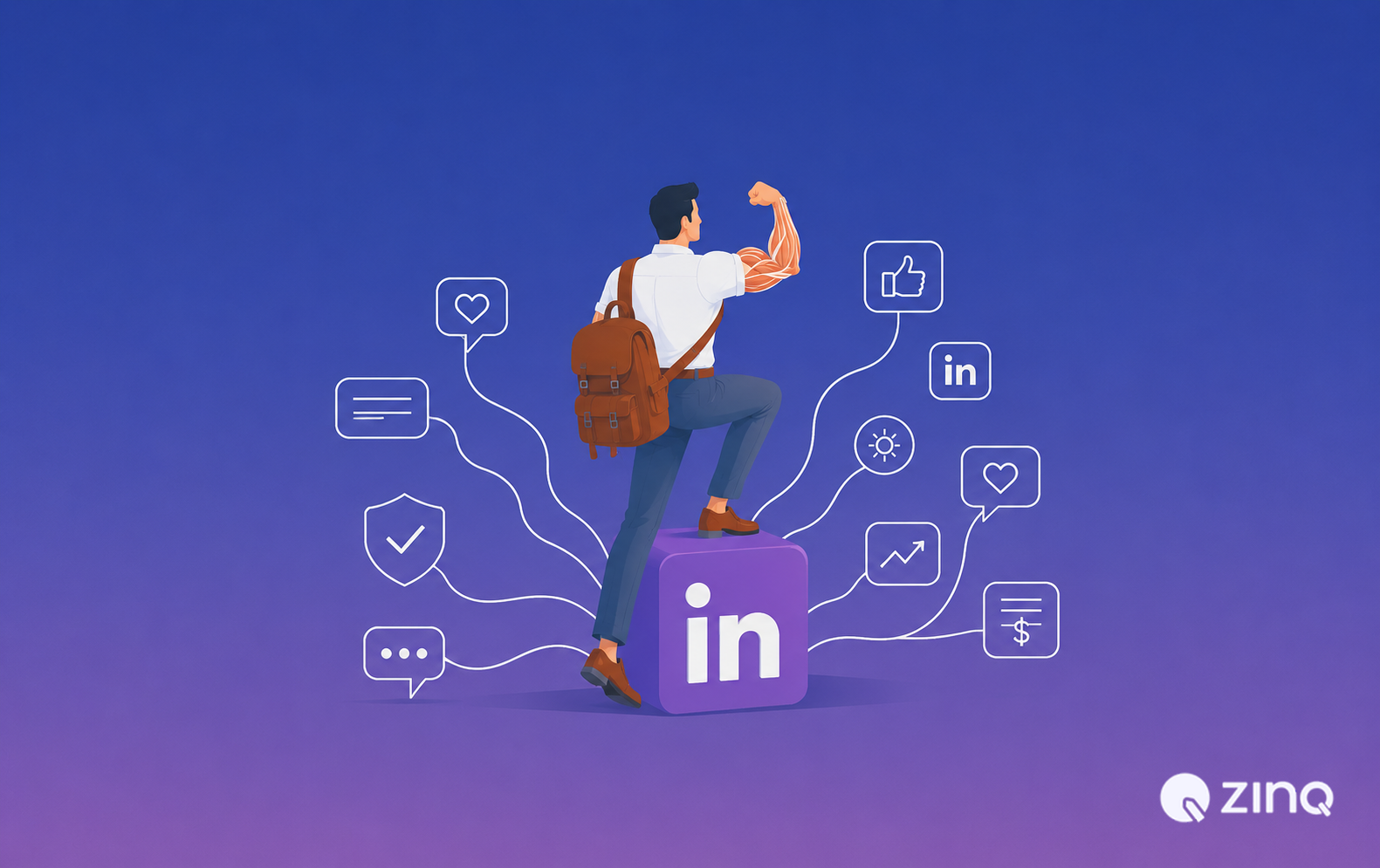 A 3D illustration of a man with a backpack standing triumphantly on a purple LinkedIn cube icon, flexing his muscle. Strands of digital connections branch out to widgets for likes, messaging, security, and charts. Text reads: "Zinq Agents: The Smart Way to Capture and Nurture Leads" with a Zinq logo in the corner.